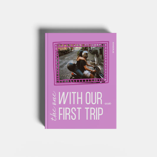 OUR FIRST TRIP