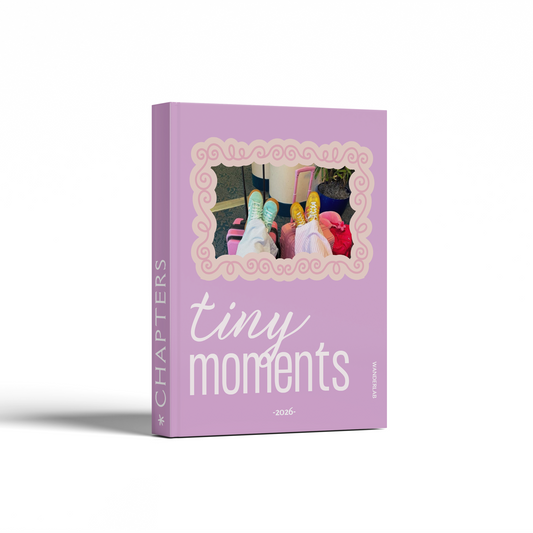 TINY MOMENTS